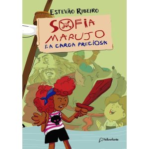 SOFIA MARUJO E A CARGA PRECIOSA - YELLOWFANTE
