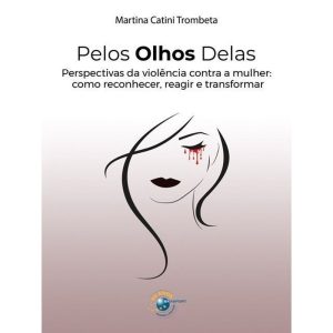 PELOS OLHOS DELAS - BRASPORT LIVROS E MULTIMIDIA