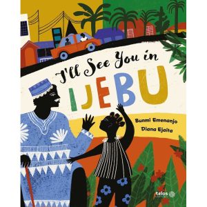 ILL SEE YOU IN IJEBU - TELOS