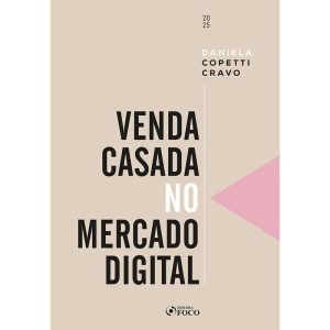 VENDA CASADA NO MERCADO DIGITAL - 1ª ED - 2025 - EDITORA FOCO