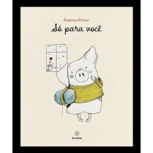 Só para você - EDITORA VIA LÚDICA LTDA