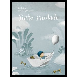 Sinto saudade - EDITORA VIA LÚDICA LTDA
