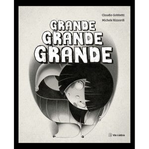 Grande Grande Grande - EDITORA VIA LÚDICA LTDA