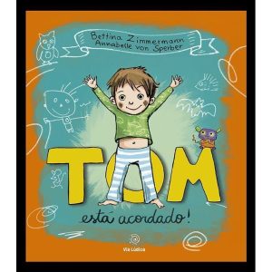 Tom está acordado - EDITORA VIA LÚDICA LTDA