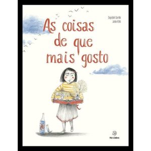 As coisas de que mais gosto - EDITORA VIA LÚDICA LTDA