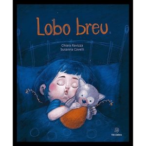Lobo Breu - EDITORA VIA LÚDICA LTDA