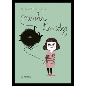 Minha timidez - EDITORA VIA LÚDICA LTDA