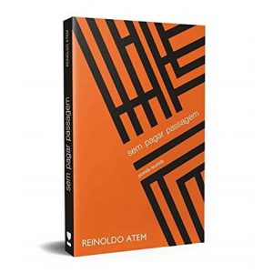 SEM PAGAR PASSAGEM: POESIA REUNIDA - KOTTER EDITORIAL