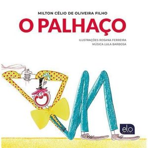 O PALHAÇO - EDITORA ELO