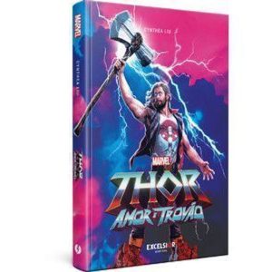 Thor: amor e trovão - EXCELSIOR