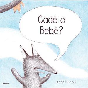 CADÊ O BEBÊ? - GLOBINHO