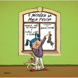 O MISTÉRIO DA MEIA FEDIDA - GLOBINHO