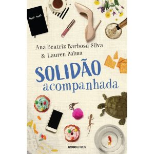 SOLIDÃO ACOMPANHADA - GLOBO LIVROS