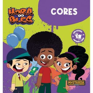 Hora do Blec: Cores - MOSTARDA EDITORA