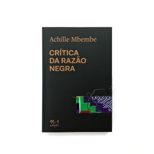 CRÍTICA DA RAZÃO NEGRA - EDICOES N-1