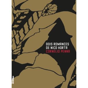 Dois romances de nico horta - FARIA E SILVA EDITORA