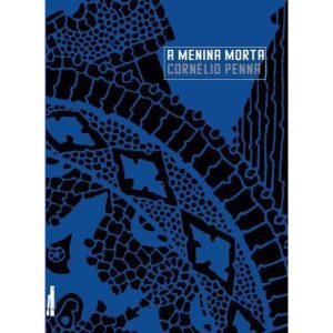 A menina morta - FARIA E SILVA EDITORA