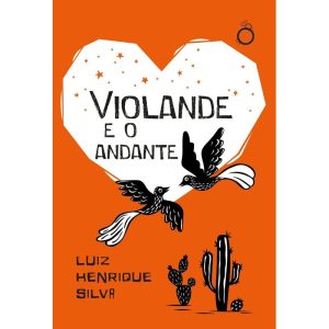 VIOLANDE E O ANDANTE - EDITORA RUA DO SABÃO