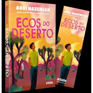 ECOS DO DESERTO - UMA HISTÓRIA SOBRE AMIZADE E SUP - EDITORA PITAYA
