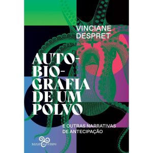 AUTOBIOGRAFIA DE UM POLVO: E OUTRAS NARRATIVAS DE  - BAZAR DO TEMPO