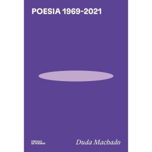 POESIA 1969-2021 - CÍRCULO DE POEMAS