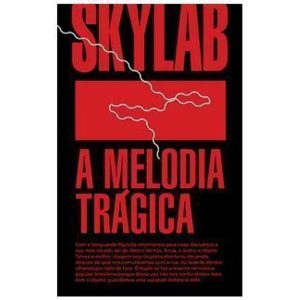 A MELODIA TRÁGICA - EDITORA HEDRA