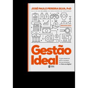GESTÃO IDEAL: O GUIA ESSENCIAL PARA O SUCESSO DA S - IDEAL BOOKS