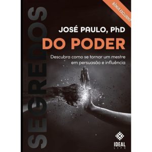 SEGREDOS DO PODER: DESCUBRA COMO SE TORNAR UM MEST - IDEAL BOOKS