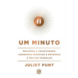 Um minuto: recupere a criatividade, conquiste negó - EDITORA HABITO