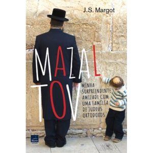 MAZAL TOV: MINHA SURPREENDENTE AMIZADE COM UMA FAM - AZUCO PUBLICACOES