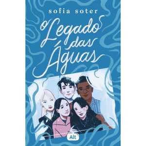 O LEGADO DAS ÁGUAS - GLOBO ALT