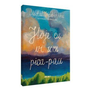 HOJE EU VI UM PICA-PAU: LIVRO ALTAMENTE RECOMENDÁV - BAIAO EDITORA