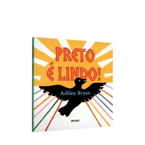 PRETO É LINDO! - BAIAO EDITORA