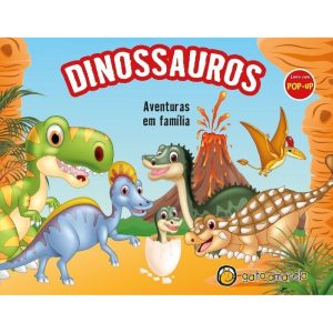 Livro com pop-up - dinossauros - aventura em famíl - GATO AMARELO