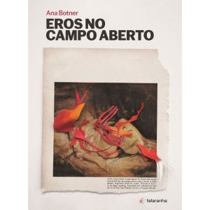 Eros no campo aberto - TELARANHA
