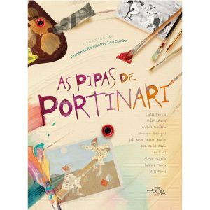 AS PIPAS DE PORTINARI - TROIA EDITORA