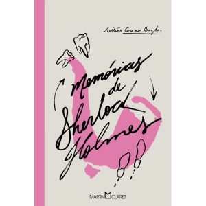 MEMÓRIAS DE SHERLOCK HOLMES - MARTIN CLARET