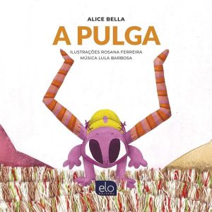 A PULGA - EDITORA ELO