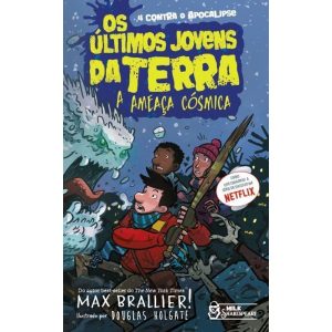 OS ÚLTIMOS JOVENS DA TERRA - A AMEAÇA CÓSMICA VOL. - FARO EDITORIAL