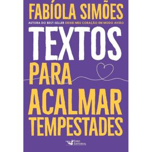 TEXTOS PARA ACALMAR TEMPESTADES - FARO EDITORIAL
