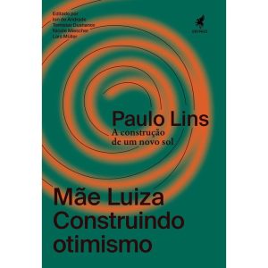 MÃE LUIZA - CONSTRUINDO OTIMISMO - GRYPHUS