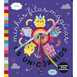 MINHAS FITAS MÁGICAS: OS UNICÓRNIOS - V&R