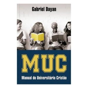 Manual do universitário cristão - PUBLICAÇÕES PÃO DIÁRIO