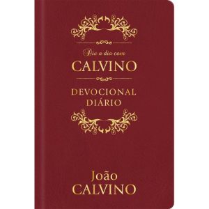 Dia a Dia com Calvino - Devocional diário - Capa c - PUBLICAÇÕES PÃO DIÁRIO