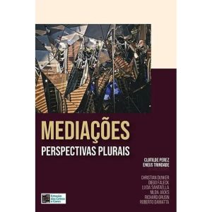 Mediações - Perspectivas plurais - ESTACAO DAS LETRAS E CORES EDITORA LTDA