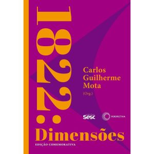 1822: DIMENSÕES - EDIÇÕES SESC