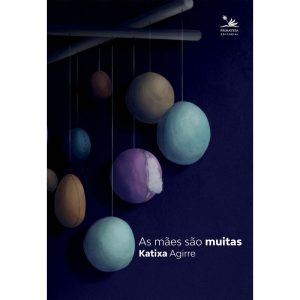 AS MÃES SÃO MUITAS - PRIMAVERA