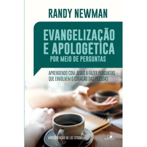 Evangelização e apologética por meio de perguntas - VIDA NOVA EDITORA