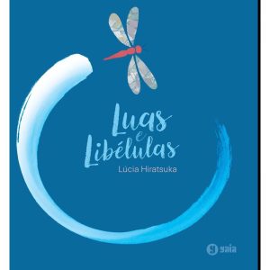 Luas e libélulas - GAIA