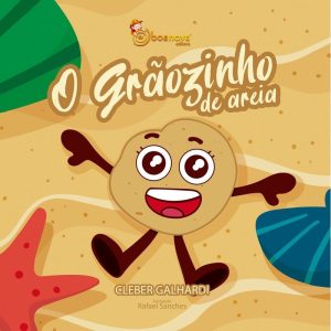 O GRÃOZINHO DE AREIA - BOA NOVA EDITORA